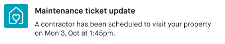 Notification example with a maintenance ticket update from the StuRents Tenancy app.